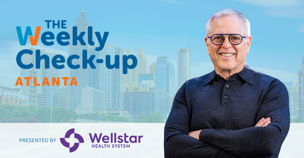 Weekly check-up presented by Wellstar